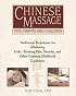 Chinese Massage For Infants And Children: Traditional Techniques for Alleviating Colic, Colds, Earaches, and Other Common Childhood Conditions