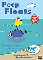 Peep and the Big Wide World: Peep Floats