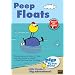Peep and the Big Wide World: Peep Floats