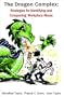 The Dragon Complex: Identifying and Conquering Workplace Abuse