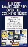 PDR Guide to Over-the-Counter Drugs (Pdr Family Guide to Over-the-Counter Drugs)