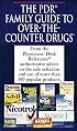 PDR Guide to Over-the-Counter Drugs (Pdr Family Guide to Over-the-Counter Drugs)