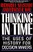 Books : Thinking in Time: The Uses of History for Decision-Makers