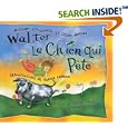 Walter le chien qui pete: Walter the Farting Dog, French-Language Edition (Walter the Farting Dog)