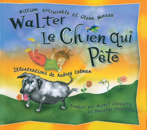 Walter le chien qui pete: Walter the Farting Dog, French-Language Edition (French Edition)
