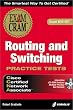 Ccna Routing and Switching Practice Tests Exam Cram: Exam 640-507