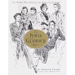 The Power of Glamour: The Women Who Defined the Magic of Stardom