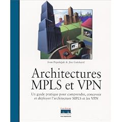 Architectures MPLS et VPN