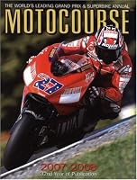 Motocourse 2007-2008: The World's Leading MotoGP & Superbike Annual (Motocourse)
