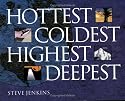 Hottest, Coldest, Highest, Deepest