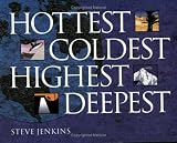 Hottest, Coldest, Highest, Deepest