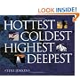 Hottest, Coldest, Highest, Deepest