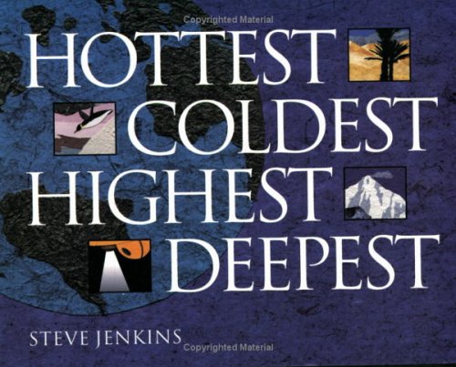 Cover image : Hottest, Coldest, Highest, Deepest