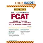 Click here to buy How to Prepare for the FCAT: Grade 10 Florida Comprehensive Assessment Test in Reading and... by  Claudine Townley.