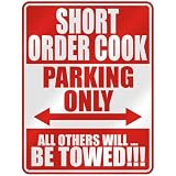  SHORT ORDER COOK PARKING ONLY  PARKING SIGN OCCUPATIONS