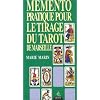 M�mento pratique pour le tirage du tarot de Marseille