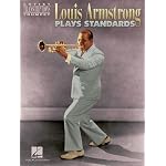 Louis Armstrong Plays Standards: Artist Transcriptions - Trumpet book cover