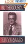 But Seriously: Steve Allen Speakes His Mind