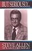 But Seriously: Steve Allen Speakes His Mind