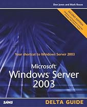 Microsoft Windows Server 2003 Delta Guide (Delta Guides)