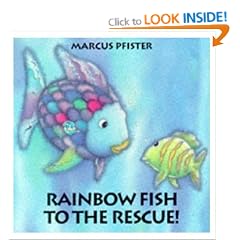 Rainbow Fish to the Rescue