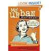 Mo' Urban Dictionary: Ridonkulous Street Slang Defined
