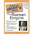 The Complete Idiot's Guide to the Roman Empire