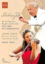 Sheherazade: An Oriental Night with the Berliner Philharmoniker [DVD Video]