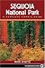 Sequoia National Park: A Complete Hiker's Guide