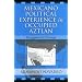 Mexicano Political Experience in Occupied Aztlan: Struggles and Change