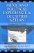 Mexicano Political Experience in Occupied Aztlan: Struggles and Change