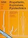 Propellants, Explosives, Pyrotechnics