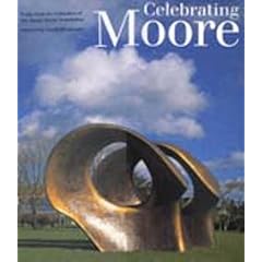 Celebrating Moore: Works from the Collection of the Henry Moore Foundation