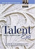 The Talent Era: Achieving a High Return on Talent (Financial Times (Prentice Hall))