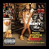There's Something About Remy: Based on True Story