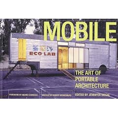 Mobile: The Art of Portable Architecture