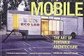 Mobile: The Art of Portable Architecture