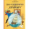 Tim und Struppi, Carlsen Comics, Neuausgabe, Bd.10, Das Geheimnis der "Einhorn"