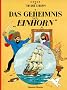 Tim und Struppi, Carlsen Comics, Neuausgabe, Bd.10, Das Geheimnis der 