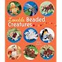 Lovable Beaded Creatures