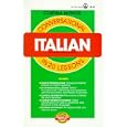 Conversational Italian: In 20 Lessons (Cortina Method) by Michael Cagno