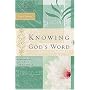 Knowing God's Word: Women of Faith Study Guide Series