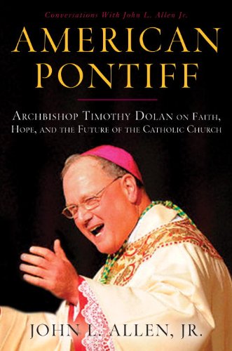 Timothy M. Dolan: Conversations with the Archbishop of New York
