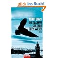Und das Meer gab seine Toten wieder: Roman