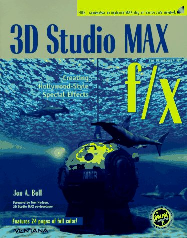 3d studio max fx creating hollywood style special effects