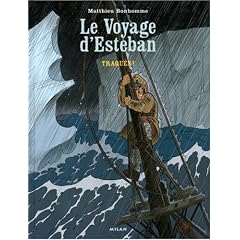 Le voyage d'Esteban, Tome 2 : Traqu�s !