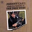 Sings The Ballads Of The True West