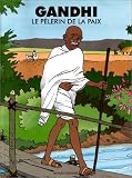 Revue Bayard Jeunesse  / Gandhi : Le Pèlerin de la paix