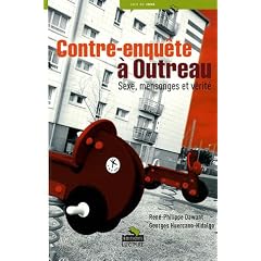 Contre-enqu�te � Outreau : Sexe, mensonges et v�rit�