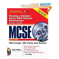 MCSE Planning a Windows Server 2003 Network Infrastructure Study Guide (Exam 70-293) (Certification Press)